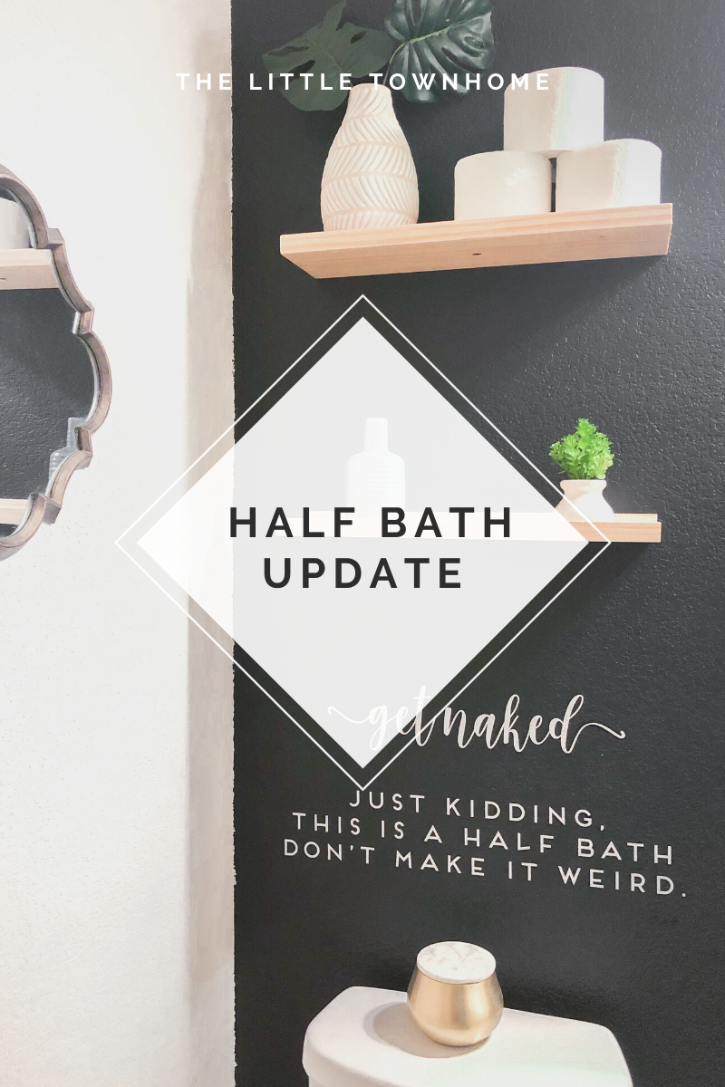 Half Bath Updated & a Black Accent Wall